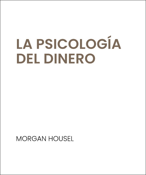 La Psicología del dinero